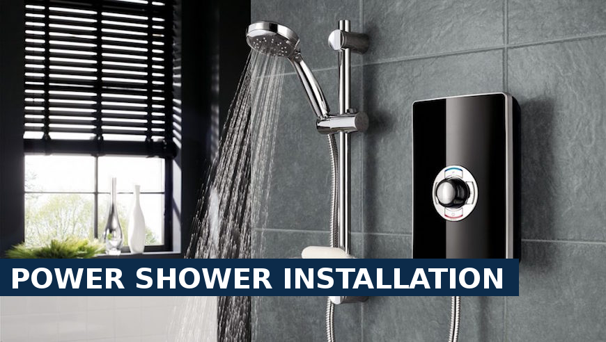 Power shower installation Becontree Heath